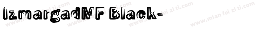 IzmargadMF Black字体转换